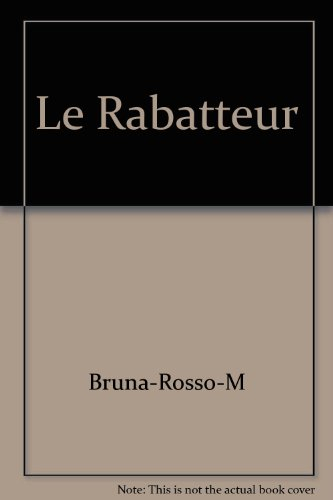 les interdits n,172 : le rabatteur