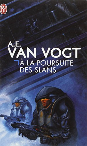 A la poursuite des Slans