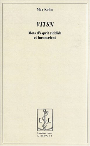 VITSN : mots d'esprit yiddish et inconscient