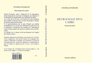 Décrochage d'un cadre : roman document