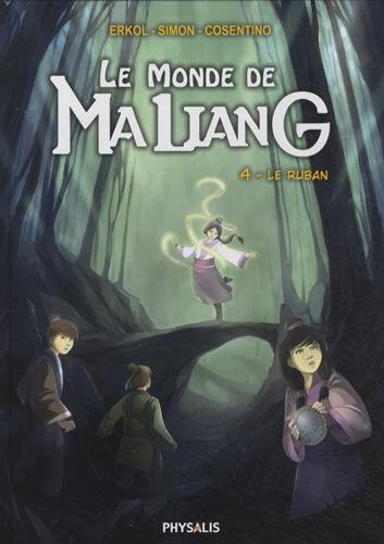 Le monde de Ma Liang. Vol. 4. Le ruban