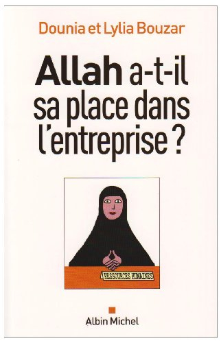 Allah a-t-il sa place dans l'entreprise ?