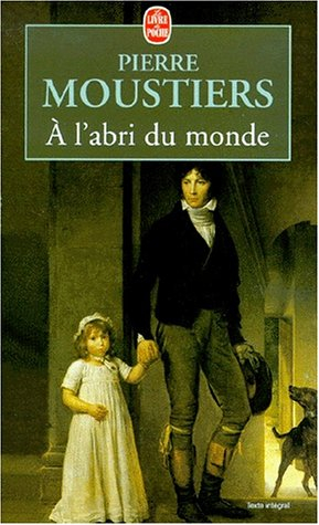 A l'abri du monde