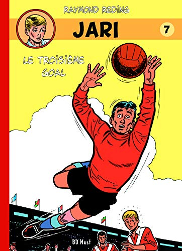 Jari. Vol. 7. Le troisième goal