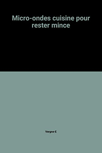 micro-ondes cuisine pour rester mince