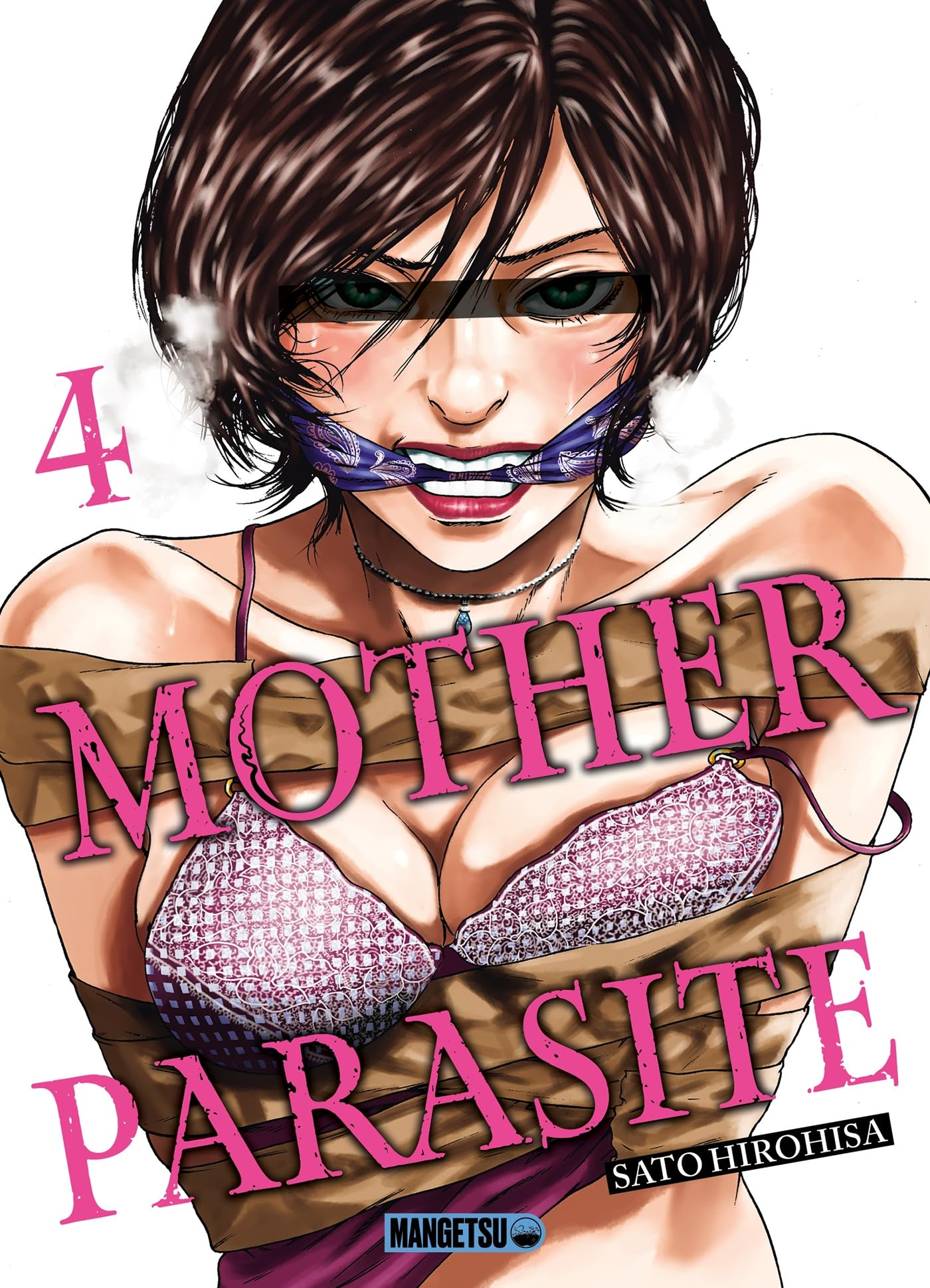 Mother parasite. Vol. 4. Infiltration