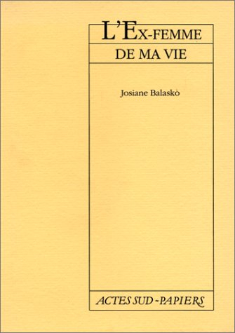 L'Ex-femme de ma vie