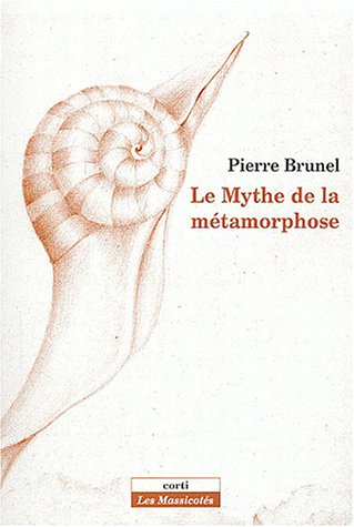 Le mythe de la métamorphose