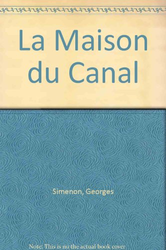 la maison du canal