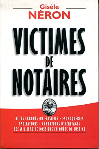 victimes de notaires