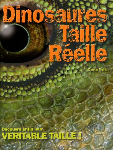 Dinosaures taille réelle