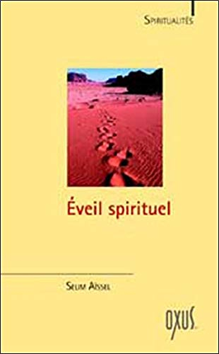 L'éveil spirituel : exercices pratiques