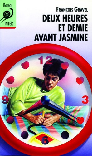 Deux heures et demie avant Jasmine