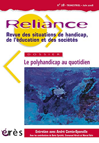 Reliance, n° 28. Le polyhandicap au quotidien