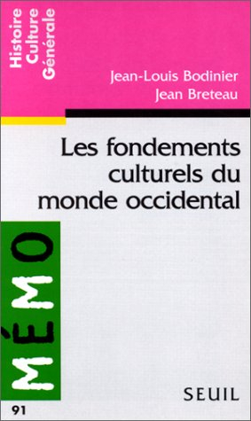 Les fondements culturels du monde contemporain