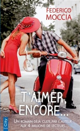 T'aimer, encore...