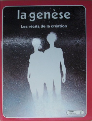 La Genèse : les récits de la création