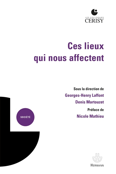 Ces lieux qui nous affectent : production de sens, enjeu de connaissance, dimension opératoire : act
