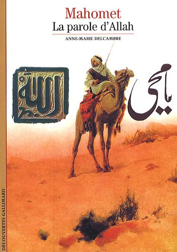 Mahomet, la parole d'Allah