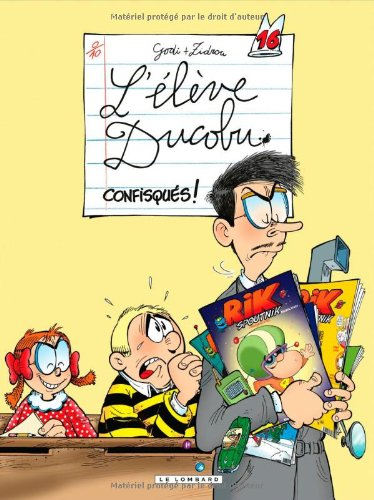 L'élève Ducobu. Vol. 16. Confisqués !