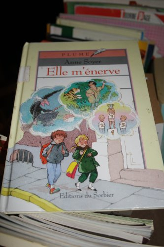 elle m'enerve