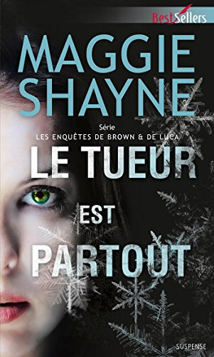 Le tueur est partout : les enquêtes de Brown & Luca