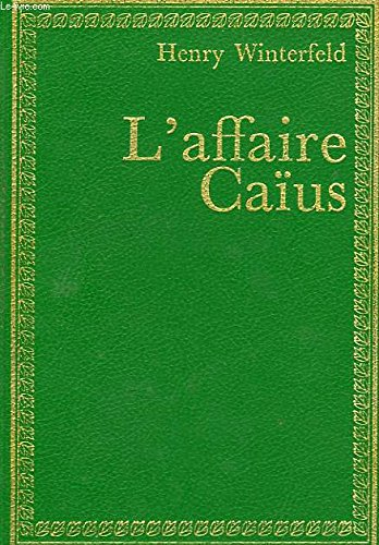 L'Affaire Caïus (Bibliothèque verte)