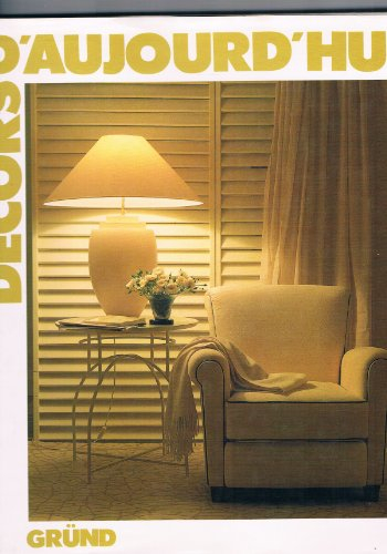 Décors d'aujourd'hui