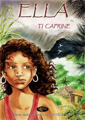 Ella. Vol. 1. Ti cafrine