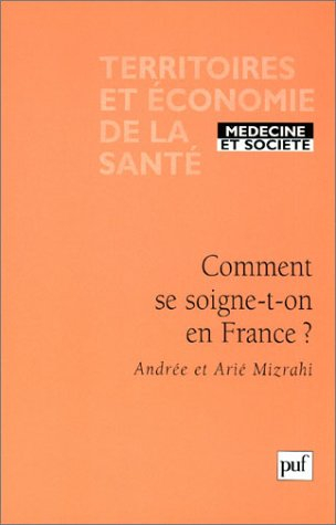 Comment se soigne-t-on en France ?