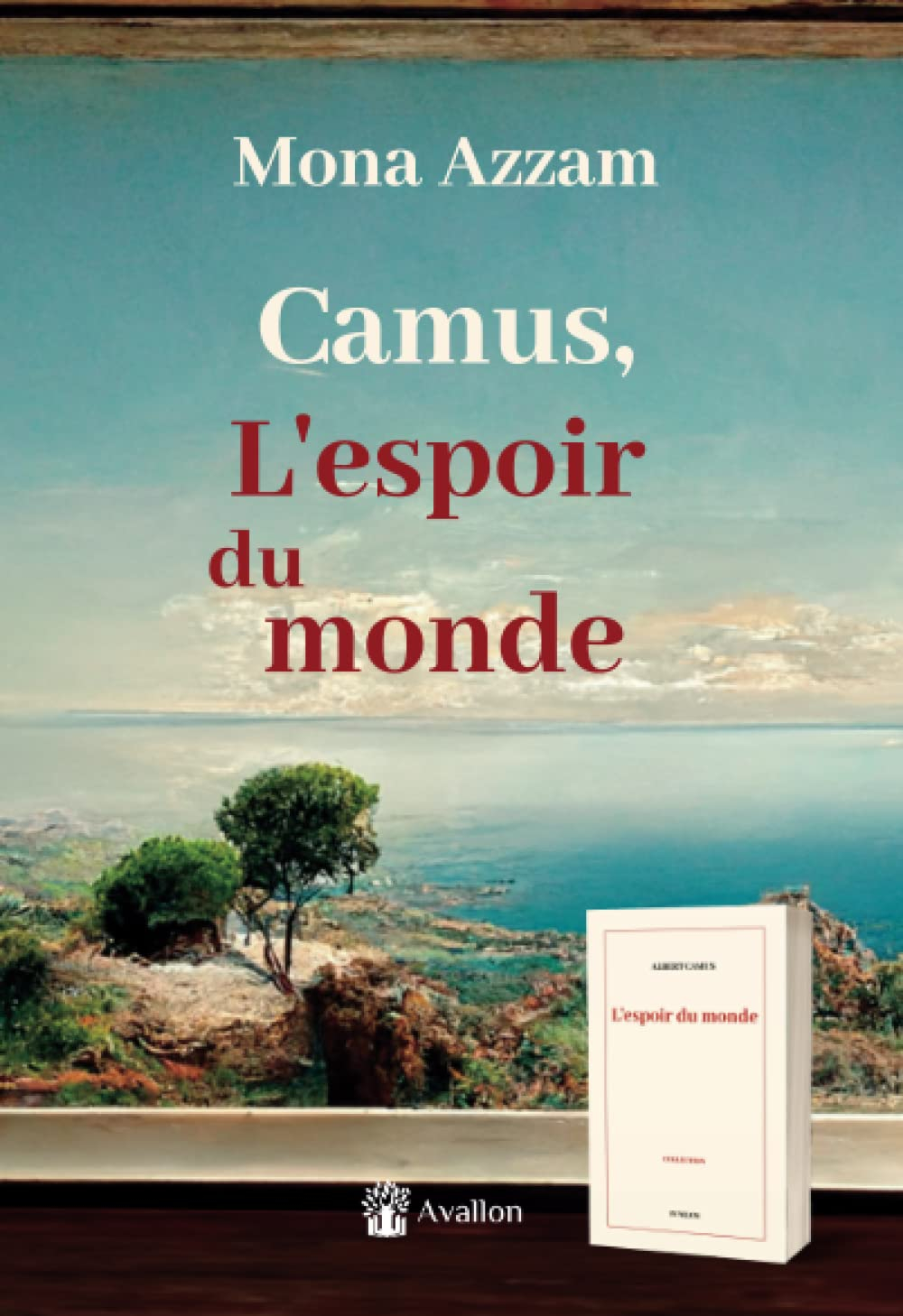 Camus, L'espoir du Monde