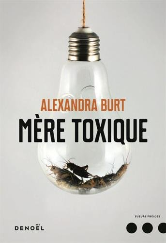 Mère toxique