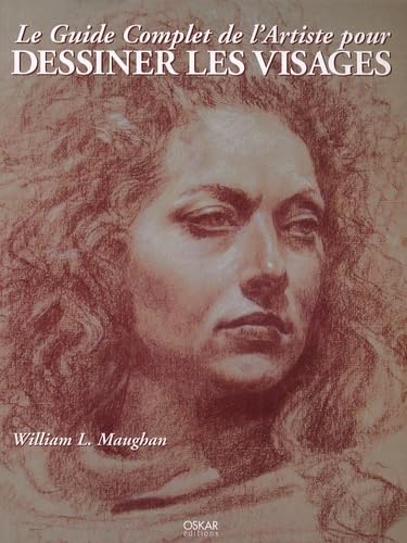Le guide complet de l'artiste pour dessiner les visages