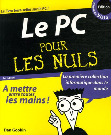 Le PC pour les nuls : édition Windows Vista