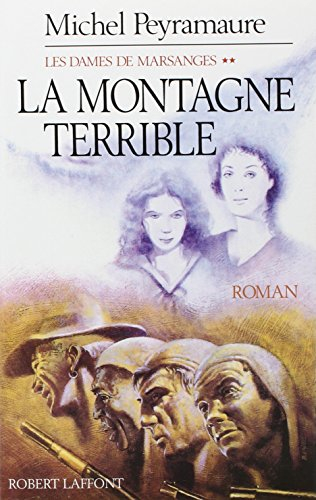 Orages lointains. Vol. 2. La Montagne terrible