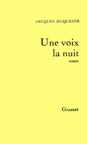 Une Voix, la nuit
