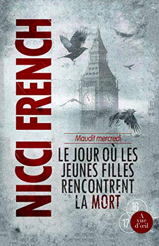 Maudit mercredi : le jour où les jeunes filles rencontrent la mort