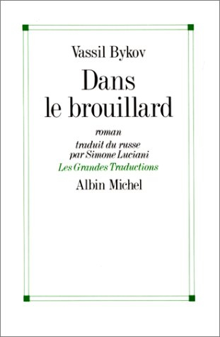 Dans le brouillard