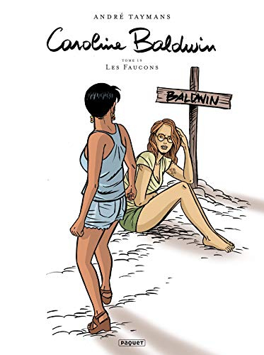 Caroline Baldwin. Vol. 19. Les faucons