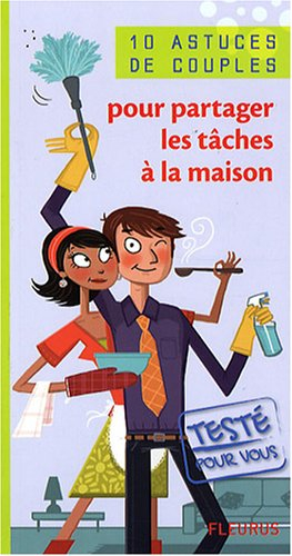 10 astuces de couples pour partager les tâches à la maison