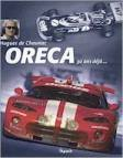 Hugues de Chaunac, Oreca, 30 ans déjà