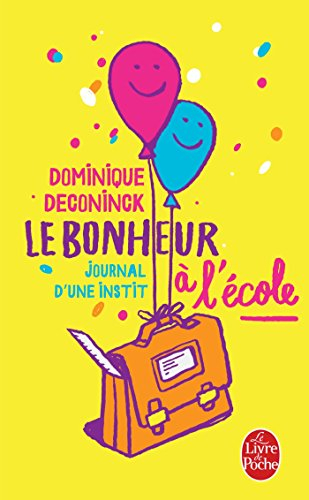 Le bonheur à l'école : journal d'une instit
