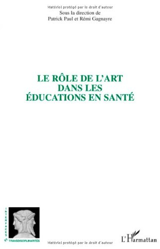 Le rôle de l'art dans les éducations en santé