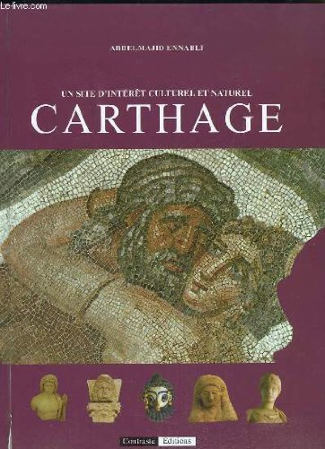 un sîte d'intérêt culturel et naturel : carthage