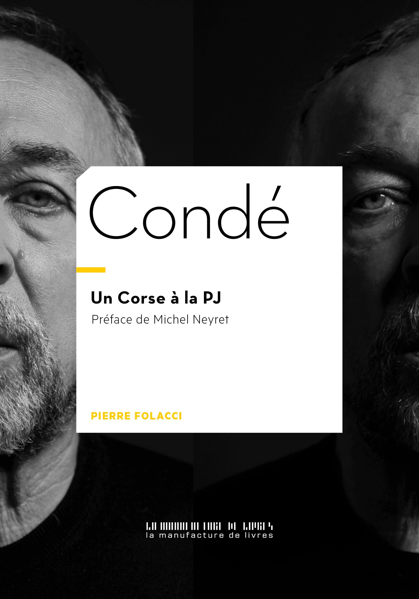 Condé : un Corse à la PJ