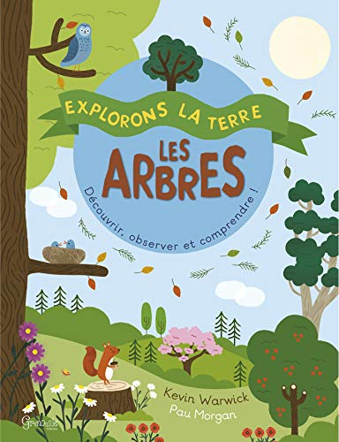Les arbres : découvrir, observer et comprendre !