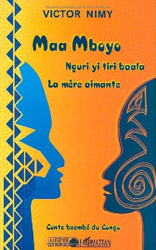 La mère aimante. Nguri yi tiri baala