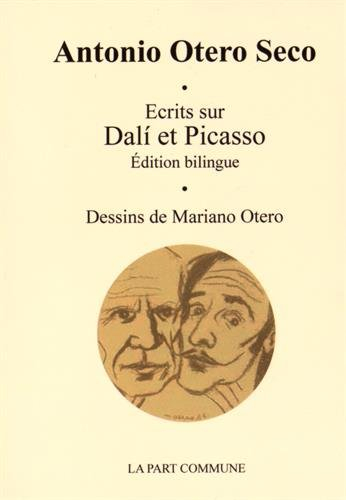 Ecrits sur Dali et Picasso