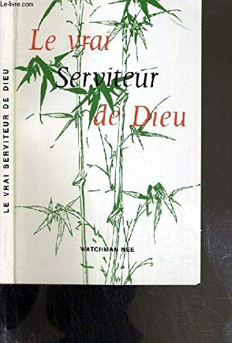 Le vrai serviteur de Dieu