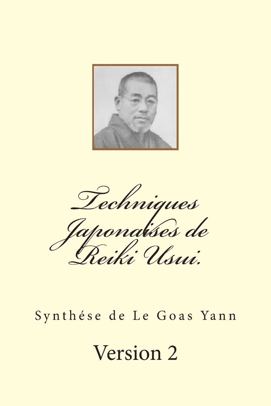 Techniques Japonaises de Reiki Usui.